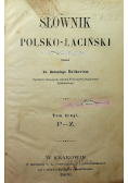 Słownik polsko łaciński tom 2 1866 r.