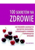 100 sekretów na zdrowie