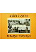 Bytów i okolice na dawnych pocztówkach