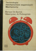 Technologia mechanizmów zegarowych . Mechanizmy