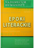 Vademecum humanisty Epoki literackie