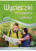 Wycieczki na weekend i wakacje