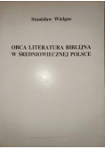 Obca literatura biblijna w średniowiecznej Polsce