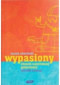 Wypasiony słownik najmłodszej polszczyzny