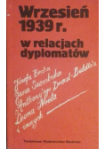 Wrzesień 1939 r w relacjach dyplomatów