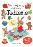 Spostrzegawczy maluszek. Jedzenie