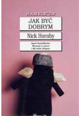 Jak być dobrym