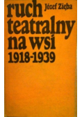 Ruch Teatralny na wsi 1918-1939