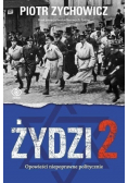 Żydzi Tom 2 Opowieści niepoprawne politycznie