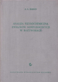 Analiza fizykochemiczna związków kompleksowych w roztworach