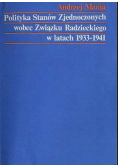 Polityka Stanów Zjednoczonych wobec Związku Radzieckiego w latach 1933 1941