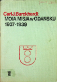 Moja misja w Gdańsku 1937 - 1939