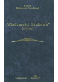 Wiadomości Brukowe wybór
