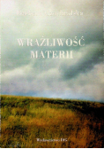 Wrażliwość materii Dedykacja autora
