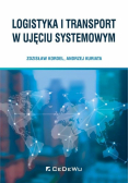Logistyka i transport w ujęciu systemowym