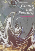 Cienie nad Peczorą Część II