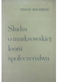 Studia o marksistowskiej teorii społeczeństwa