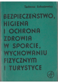 Bezpieczeństwo higiena i ochrona zdrowia w sporcie wychowaniu fizycznym i turystyce