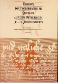 Edition deutschsprachiger Quellen aus dem Ostseeraum