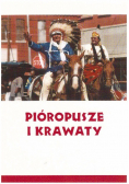 Pióropusze i krawaty