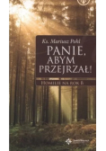 Panie abym przejrzał