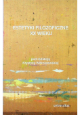 Estetyki filozoficzne XX wieku