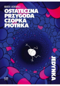 Ostateczna przygoda czopka Piotrka