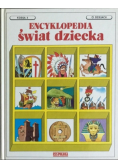 Encyklopedia Świat Dziecka księga X