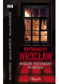 Michalewska Adrianna - Kryminalny Wrocław
