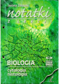 Notatki z lekcji Biologia cytologia histologia