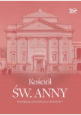 Kościół Świętej Anny Najpiękniejsze kościoły Warszawy