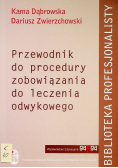 Przewodnik do procedury zobowiązania do leczenia odwykowego