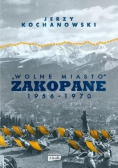 Wolne miasto Zakopane 1956 - 1970