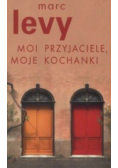 Moi przyjaciele moje kochanki