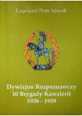 Dywizjon Rozpoznawczy 10 Brygady Kawalerii 1938 - 1939