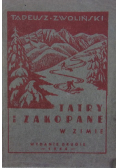 Tatry i Zakopane w zimie 1946 r.