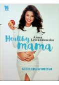 Healthy mama Poradnik zdrowej mamy
