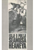 Eseje o poezji Seamusa Heaneya