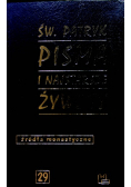 Św Patryk Pisma i najstarsze żywoty