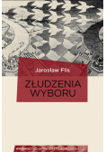 Złudzenia wyboru