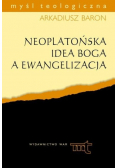 Neoplatońska idea Boga a ewangelizacja