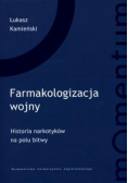 Farmakologizacja wojny