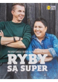 Ryby są super