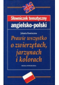 Prawie wszystko o zwierzętach jarzynach i kolorach