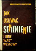 Jak usuwać seplenienie i inne wady wymowy