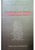 Europe and Latin America Looking at Each Other