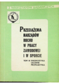Przeciążenia narządów ruchu w pracy zawodowej i w sporcie