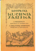 Kosowska kuchnia Jarska 1926 r.