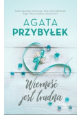 Wierność jest trudna