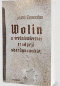 Wolin w średniowiecznej tradycji skandynawskiej